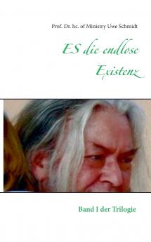 ES die endlose Existenz