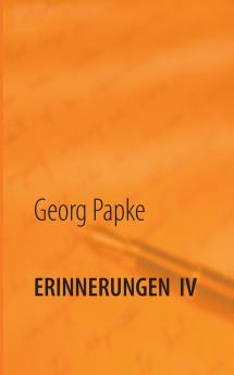 Erinnerungen IV