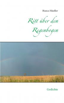 Ritt über den Regenbogen