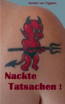 Nackte Tatsachen!
