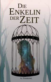 Die Enkelin der Zeit