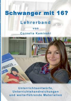 Schwanger mit 16? - Lehrerband