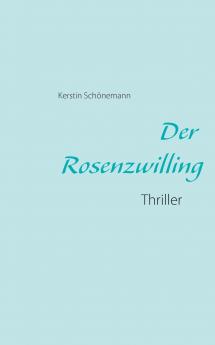 Der Rosenzwilling