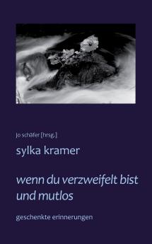 wenn du verzweifelt bist und mutlos