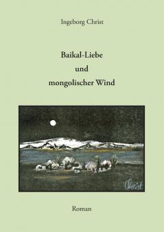Baikal-Liebe und mongolischer Wind