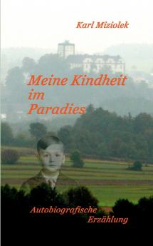 Meine Kindheit im Paradies