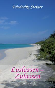 Loslassen - Zulassen
