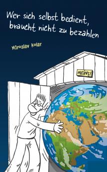 Wer sich selbst bedient braucht nicht zu bezahlen