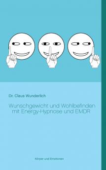 Wunschgewicht und Wohlbefinden mit Energy-Hypnose und EMDR