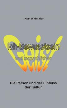 Ich-Bewusstsein und menschlicher Geist