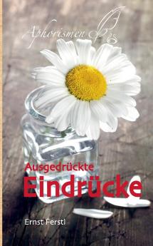 Ausgedr��ckte Eindr��cke