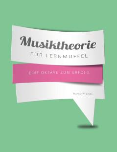 Musiktheorie für Lernmuffel
