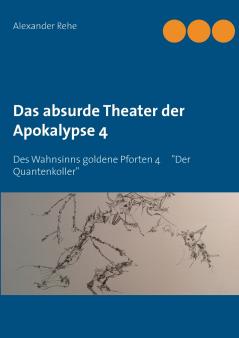 Das absurde Theater der Apokalypse 4