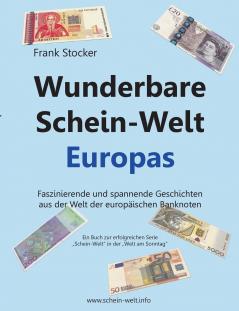 Wunderbare Schein-Welt Europas
