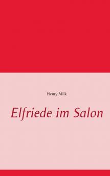 Elfriede im Salon
