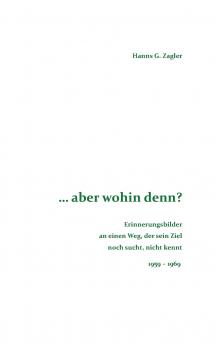 ... aber wohin denn?