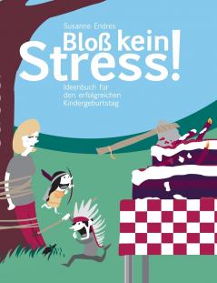 Bloß kein Stress!