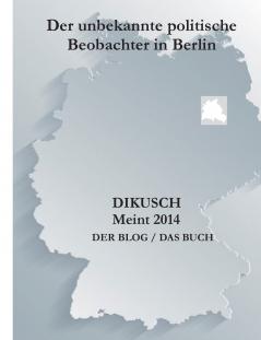 Dikusch meint 2014
