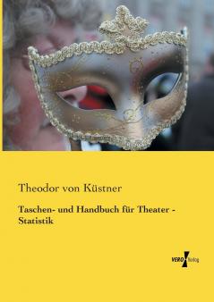 Taschen- und Handbuch für Theater - Statistik