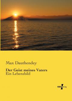 Der Geist meines Vaters