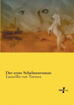 Der erste Schelmenroman