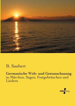 Germanische Welt- und Gottanschauung