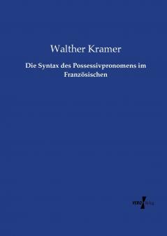 Die Syntax des Possessivpronomens im Französischen