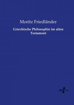 Griechische Philosophie im alten Testament