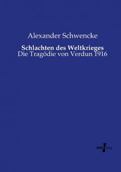 Schlachten des Weltkrieges