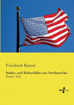 Städte- und Kulturbilder aus Nordamerika