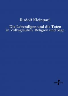 Die Lebendigen und die Toten