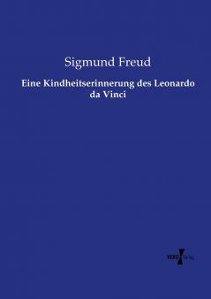 Eine Kindheitserinnerung des Leonardo da Vinci