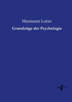 Grundzüge der Psychologie