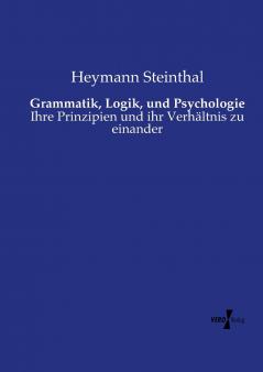 Grammatik Logik und Psychologie