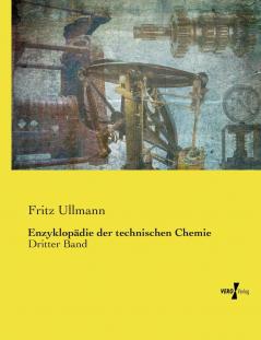 Enzyklopädie der technischen Chemie