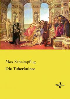Die Tuberkulose