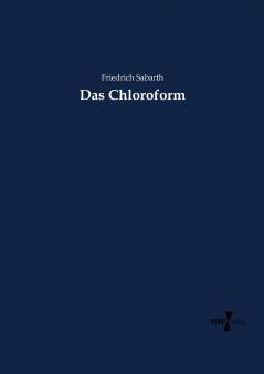 Das Chloroform