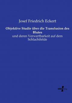 Objektive Studie über die Transfusion des Blutes