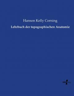 Lehrbuch der topographischen Anatomie