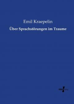 Über Sprachstörungen im Traume