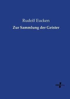 Zur Sammlung der Geister