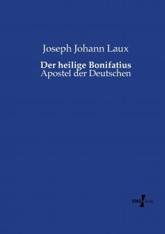 Der heilige Bonifatius