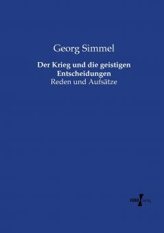 Der Krieg und die geistigen Entscheidungen