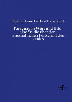 Paraguay in Wort und Bild