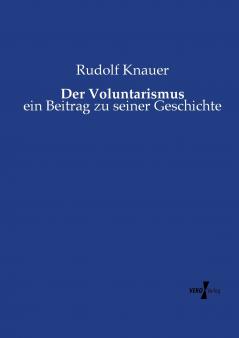 Der Voluntarismus