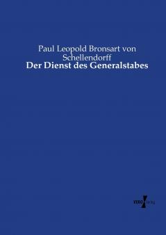 Der Dienst des Generalstabes