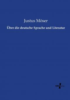 Über die deutsche Sprache und Literatur