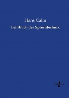 Lehrbuch der Sprechtechnik