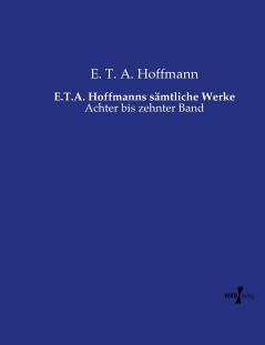 E.T.A. Hoffmanns sämtliche Werke
