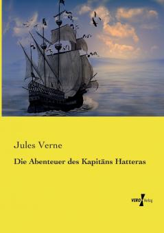 Die Abenteuer des Kapit��ns Hatteras